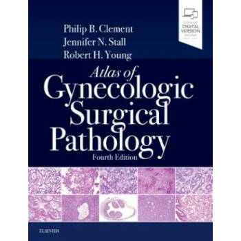 Image 1 of Atlas of Gynecologic Surgical Pathology | Philip B. Clement, Jennifer Stall, Robert H. Young