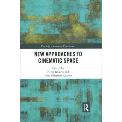New Approaches to Cinematic Space