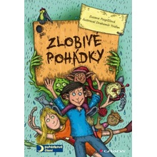 Zlobivé pohádky - Zuzana Pospíšilová, Drahomír Trsťan