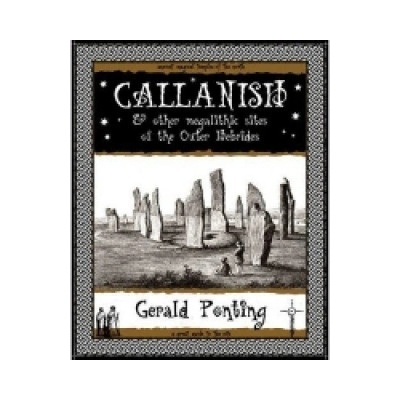 Callanish and Other Megalithic Sites of the Outer Hebrides | Gerald Ponting