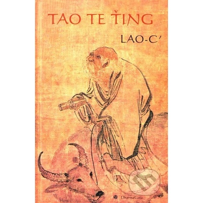 Tao te ťing - Lao-c’