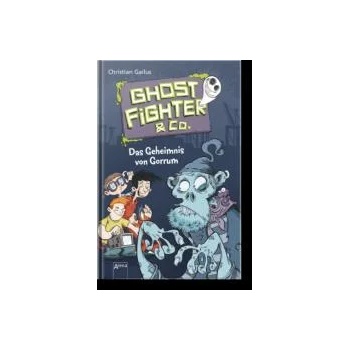 Ghostfighter & Co. 01. Das Geheimnis von Gorrum