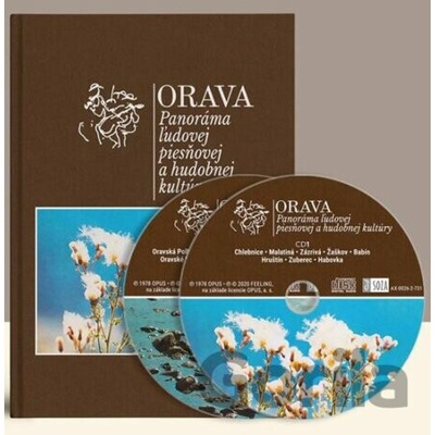 Orava: Panoráma ľudovej piesňovej a hudobnej kultúry