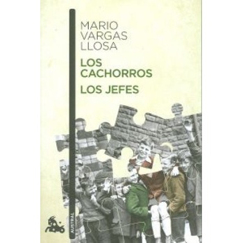 Los cachorros / Los jefes - Llosa, M. V.