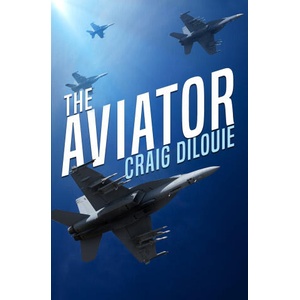 Aviator | DiLouie Craig DiLouie (2021)