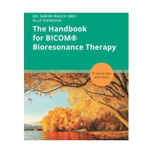 The Handbook for BICOM® Bioresonance Therapy (ISBN: 9783758345784)