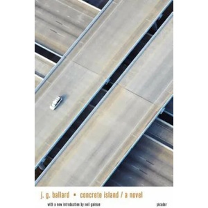 CONCRETE ISLAND | J. G. Ballard, Neil Gaiman (ISBN: 9781250171528)