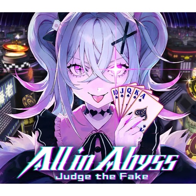 All in Abyss: Judge the Fake