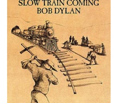 Bob Dylan SLOW TRAIN COMING