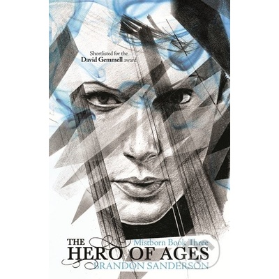 The Hero of Ages: Mistborn Book Three - - Brandon Sanderson