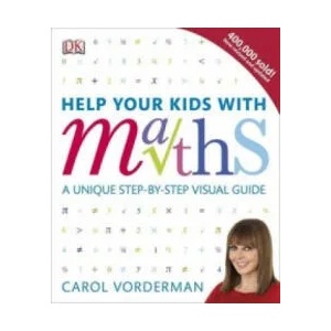 Help Your Kids with Maths, Ages 10-16 (Key Stages 3-4) | Carol Vorderman (2014)