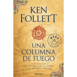 Una columna de fuego / A Column of Fire | Ken Follett (ISBN: 9788466345989)