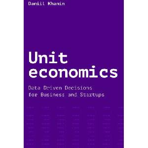Unit economics | Daniil Khanin, Tatyana Zharova (2024)