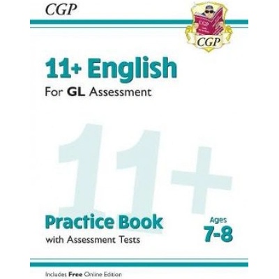New 11+ GL English Practice Book & Assessment Tests - Ages 7-8 (with Online Edition) (Books CGP)(Paperback / softback) – Hledejceny.cz