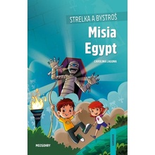 Strelka a Bystroš: Misia Egypt