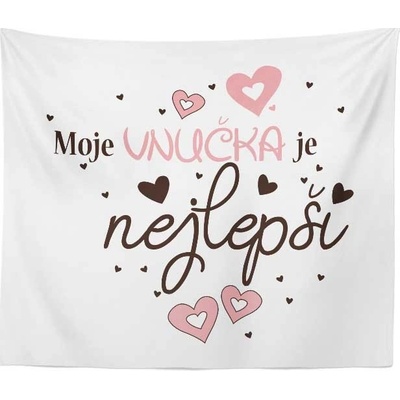 Sablio Deka Moje vnučka je nejlepší 150x120