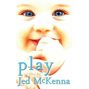 Play | Jed McKenna (ISBN: 9780997879704)