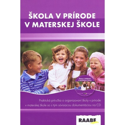 Škola v prírode v materskej škole + CD