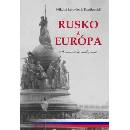Rusko a Európa