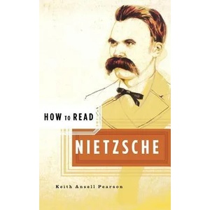 How to Read Nietzsche | Keith Ansell-Pearson (ISBN: 9780393328219)