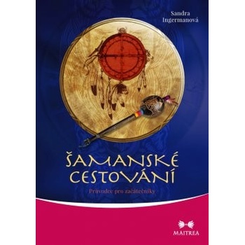 Šamanské cestování + CD
