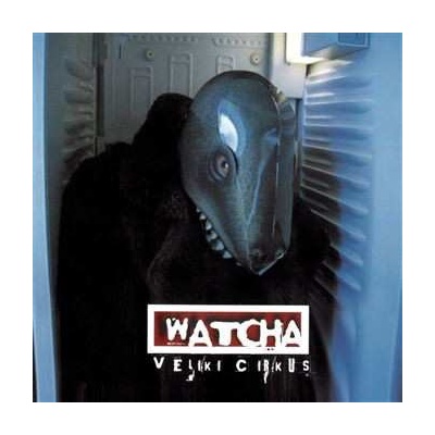 Watcha - Veliki Cirkus LP
