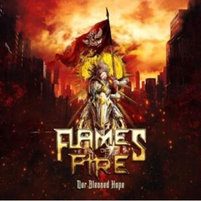 Our blessed hope - Flames of Fire CD