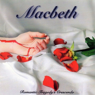 Macbeth - Romantic Tragedy's Crescendo CD