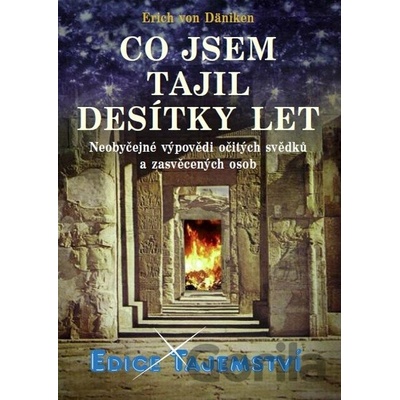 Co jsem tajil desítky let