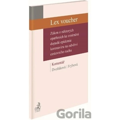 Lex voucher. Zákon o některých opatřeních ke zmírnění dopadů epidemie koronaviru...,Komentář, 1. vydání