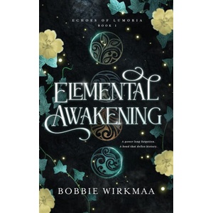 Elemental Awakening | Bobbie Wirkmaa (2026)