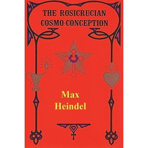 The Rosicrucian Cosmo Conception | Max Heindel (2023)