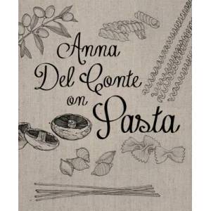 Anna Del Conte On Pasta | Anna Del Conte (2015)
