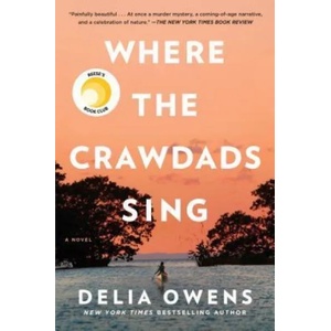 Where The Crawdads Sing | Delia Owens (ISBN: 9780735219090)