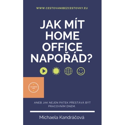 Jak mít HOME OFFICE napořád?