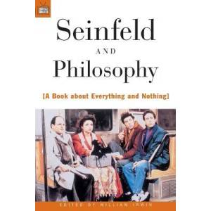 Seinfeld and Philosophy | William Irwin (ISBN: 9780812694093)