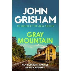 Gray Mountain | John Grisham (ISBN: 9781399740456)