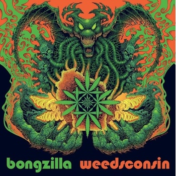 Weedsconsin - Bongzilla CD