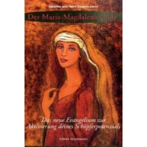 Der Maria Magdalena Code | abriela, Reint Gaastra-Levin (2008)