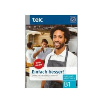 Image 1 of Einfach besser! - Deutsch für Berufssprachkurse B1 | Nicole Fernandes, Maja Rettig, Gonca Bilge
