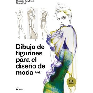 DIBUJO DE FIGURINES PARA EL DISEÑO DE MODA VOL. 1 | ELISABETTA KUKU DRUDI, TIZIANA PACI (2022)