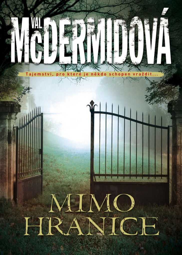 Mimo hranice - Val McDermidová