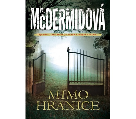 Mimo hranice - Val McDermidová