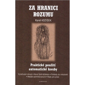 Za hranici rozumu - Praktické použití automatické kresby - Karel Kožíšek