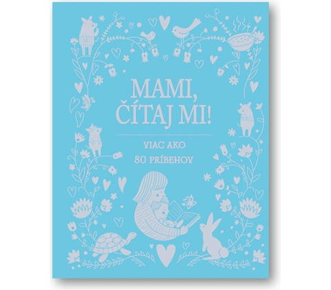Mami, cítaj mi!