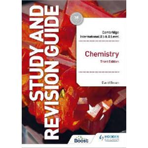 Cambridge International AS/A Level Chemistry Study and Revision Guide Third Edition | David Bevan (ISBN: 9781398344396)