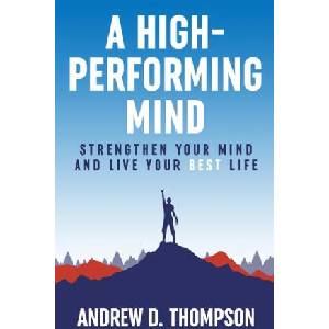 A High-Performing Mind | Andrew D. Thompson (ISBN: 9781739021061)
