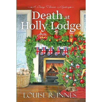 Death at Holly Lodge | Louise R. Innes