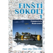 Finští sokoli 1. - Zimní válka 1939-1940 - Hakvoort Emmerich