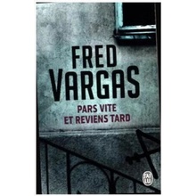 Pars Vite et Reviens Tard - F. Vargas